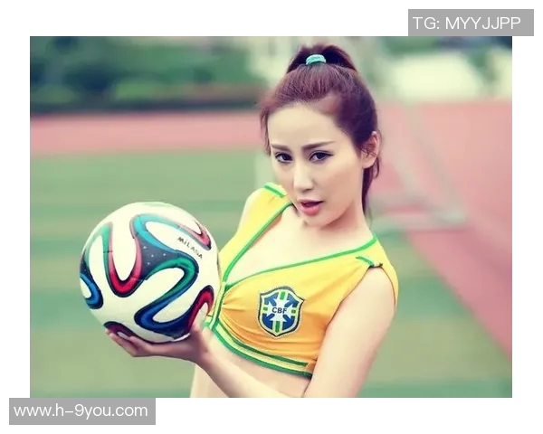 重庆足球宝贝闪耀赛场展现青春活力与激情魅力的完美结合